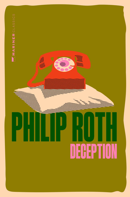 Deception (A Novel) by Philip Roth, 9780063508477