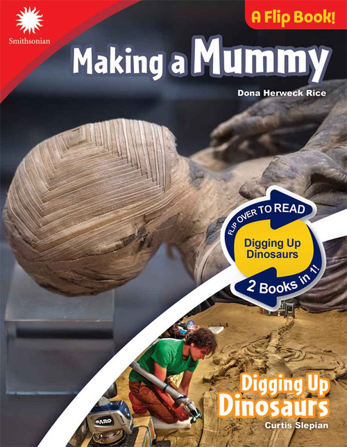 Making a Mummy & Digging Up Dinosaurs by Dona Herweck Rice, Curtis Slepian, 9798330933389