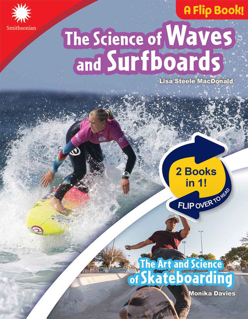 The Science of Waves and Surfboards & The Art and Science of Skateboarding by Lisa Steele MacDonald, Monika Davies, 9798330933396