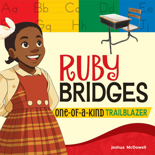 Ruby Bridges (One-of-a-Kind Trailblazer) by Joshua McDowell, 9798330933457