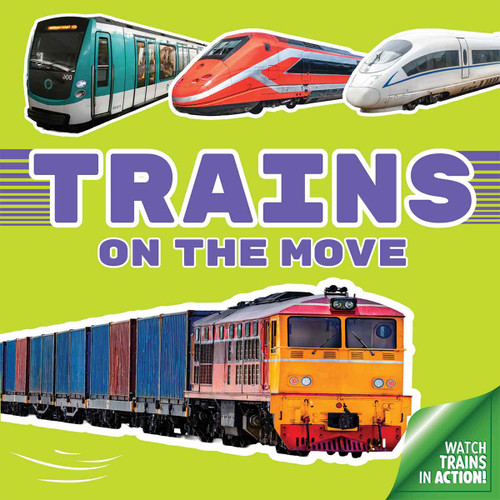 Trains On the Move by Curiosity Unlocked Collective Curiosity Unlocked Collective, 9798330939114