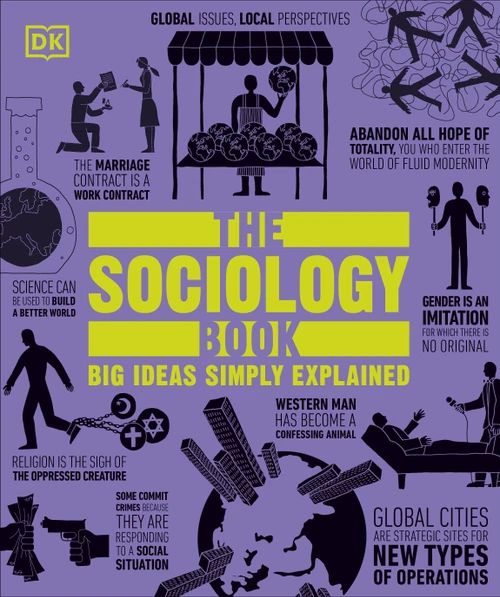 The Sociology Book (Big Ideas Simply Explained) by DK, 9798217315703