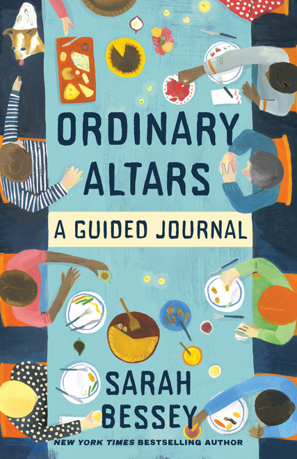 Ordinary Altars: A Guided Journal by Sarah Bessey, 9780593593752