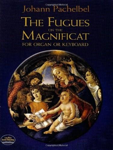The Fugues on the Magnificat for Organ or Keyboard by Johann Pachelbel, 9780486250373