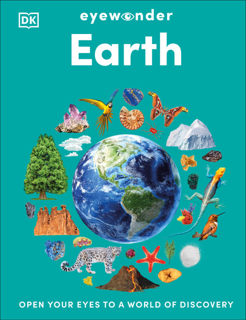 Eyewonder Earth (Open Your Eyes to a World of Discovery) by DK, 9798217308620