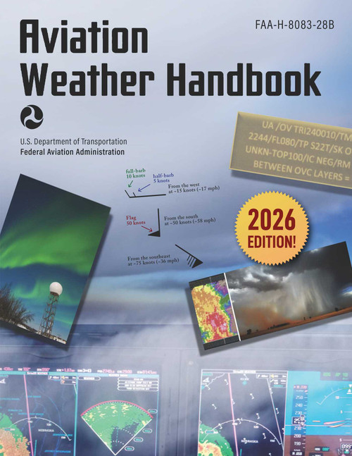 Aviation Weather Handbook (2026) (FAA-H-8083-28B) by Federal Aviation Administration, 9781510789081