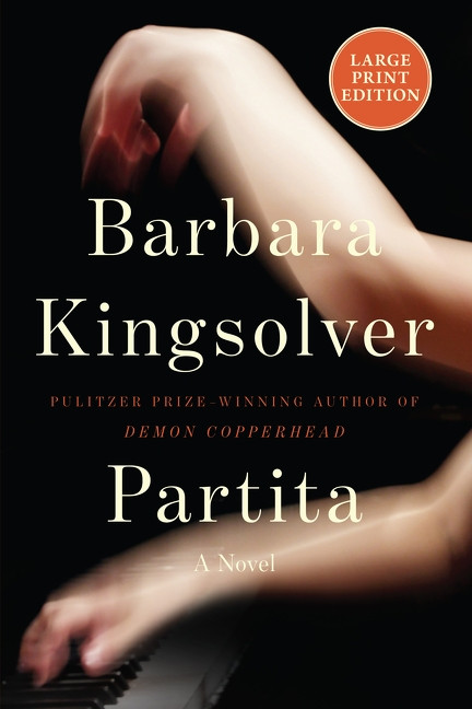 Partita (A Novel (Large Print)) by Barbara Kingsolver, 9780063580480