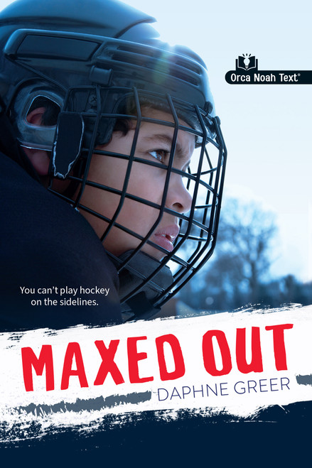 Maxed Out (Noah Text Edition) by Daphne Greer, 9781459847545