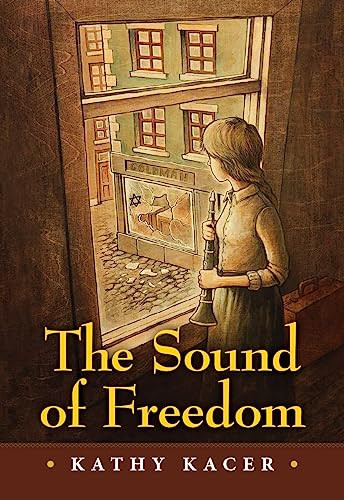 The Sound of Freedom by Kathy Kacer, 9781554519705
