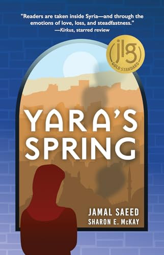 Yara's Spring by Sharon McKay, Jamal Saeed, 9781773214399