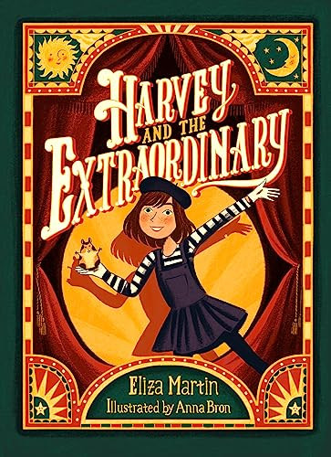 Harvey and the Extraordinary by Eliza Martin, Anna Bron, 9781773215433