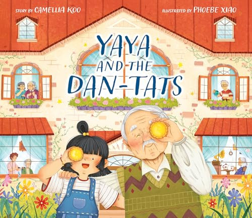 Yaya and the Dan-Tats by Koo, Camellia, Phoebe Xiao, 9781834020228