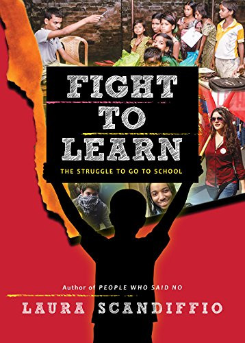 Fight to Learn (The Struggle to Go to School) by Laura Scandiffio, 9781554517978