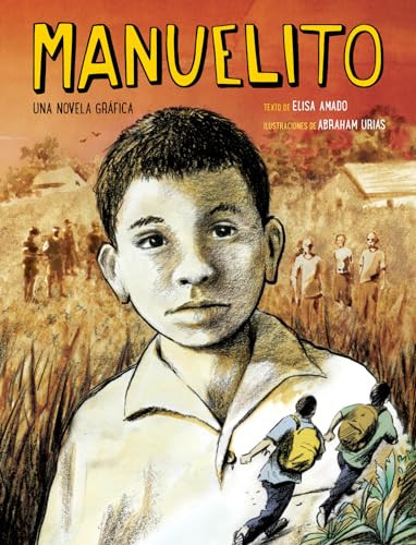 Manuelito (Spanish edition) by Elisa Amado, Abraham Urias, 9781773212715