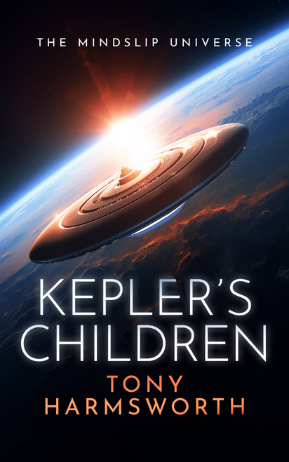 Kepler's Children (A Thought-Provoking Science Fiction Thriller) by Tony Harmsworth, 9781036716455