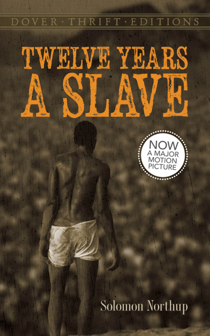 Twelve Years a Slave - 9780486789620 by Solomon Northup, 9780486789620