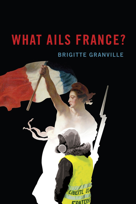 What Ails France? by Brigitte Granville, 9780228006800