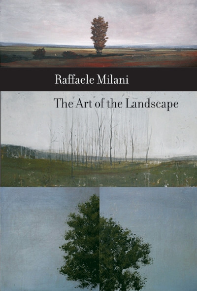 The Art of the Landscape by Raffaele Milani, 9780773535473