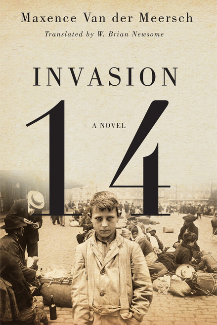 Invasion 14 (A Novel) by Maxence Van Der Meersch, 9780773547544