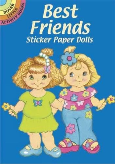 Best Friends Sticker Paper Dolls (Miniature Edition) by Robbie Stillerman, 9780486441542