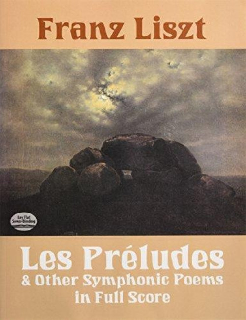 Les Préludes and Other Symphonic Poems in Full Score by Franz Liszt, 9780486283227