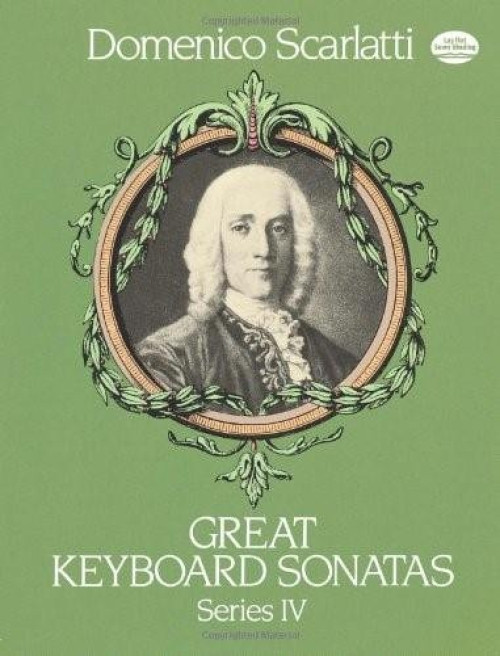 Great Keyboard Sonatas, Series IV by Domenico Scarlatti, 9780486276007