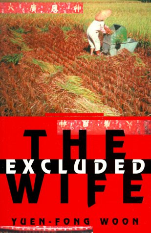 The Excluded Wife by Yuen-Fong Woon, 9780773520158