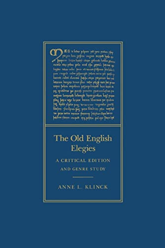 The Old English Elegies (A Critical Edition and Genre Study) by Anne L. Klinck, 9780773522411