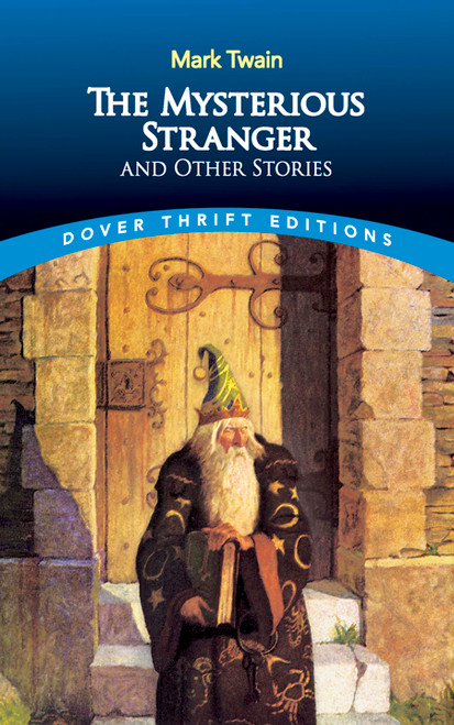 The Mysterious Stranger and Other Stories - 9780486270692 by Mark Twain, 9780486270692
