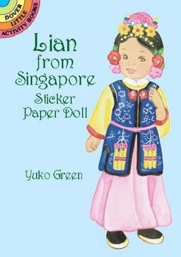 Lian from Singapore Sticker Paper Doll (Miniature Edition) by Yuko Green, 9780486423470