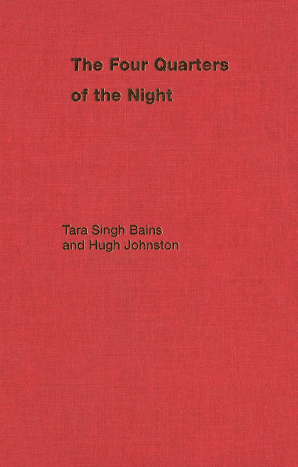 The Four Quarters of the Night (The Life-Journey of an Emigrant Sikh) by Tara Singh Bains, Hugh Johnston, 9780773512665