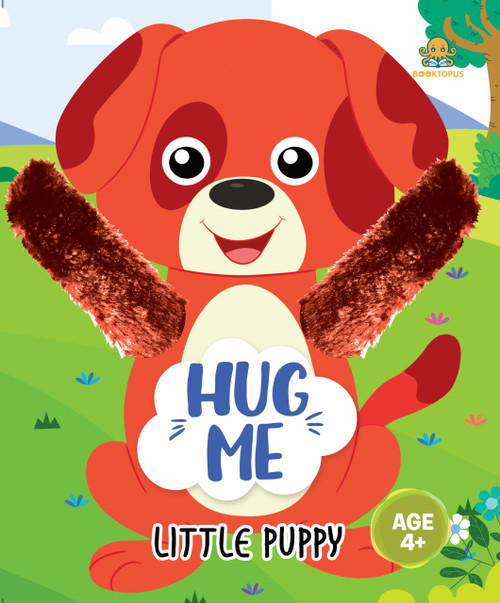 Hug Me - Little Puppy by Booktopus, 9789365693492
