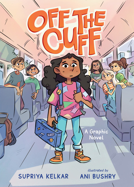 Off the Cuff by Supriya Kelkar, Ani Bushry, 9781536232776