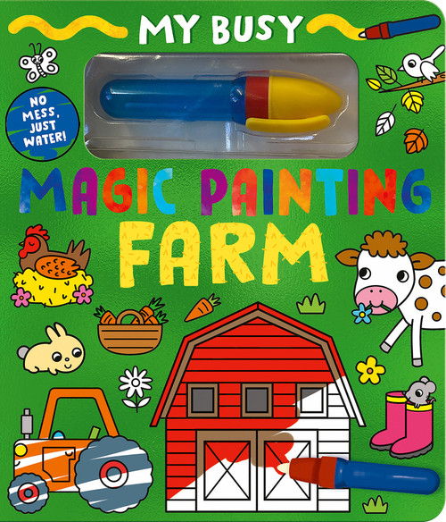 My Busy Magic Painting Farm (No Mess, Just Water!) by Tiger Tales, Cathy Hughes, 9781664352599