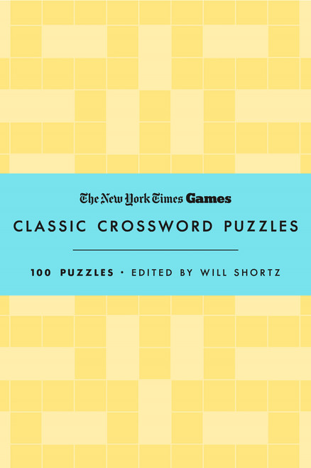 New York Times Games Classic Crossword Puzzles (Butter Yellow and Sky Blue) (100 Puzzles) by The New York Times, Will Shortz, 9781250474094