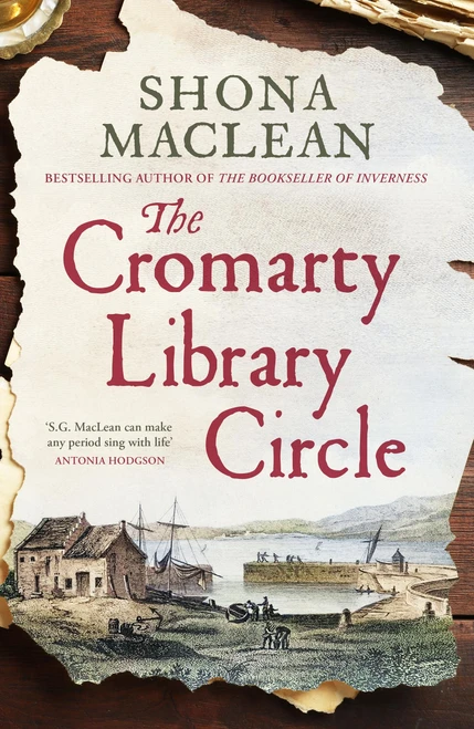 The Cromarty Library Circle (From the author of The Bookseller of Inverness comes an atmospheric and immersive historical nove) by Shona MacLean, 9781529445534