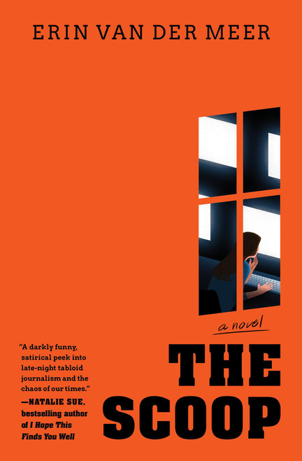 The Scoop (A Novel) by Erin Van Der Meer, 9781538776346