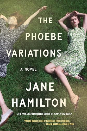 The Phoebe Variations (A Novel) by Jane Hamilton, 9798991140287