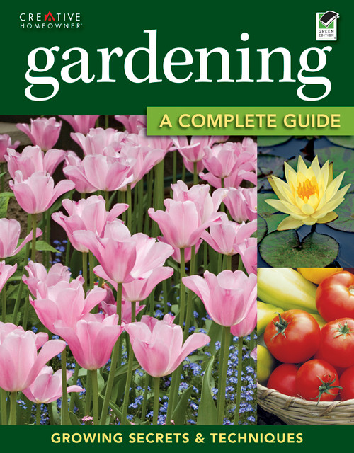 Gardening: The Complete Guide by Miranda Smith, 9781580115438