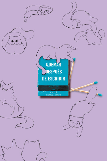 Quemar después de escribir (EDICIÓN OFICIAL GATOS) / Burn After Writing (OFFICIAL CATS EDITION) (Spanish Edition) by Sharon Jones, 9791388163012