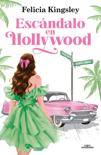 Escándalo en Hollywood / Scandal in Hollywood (Spanish Edition) by Felicia Kingsley, 9791387949471