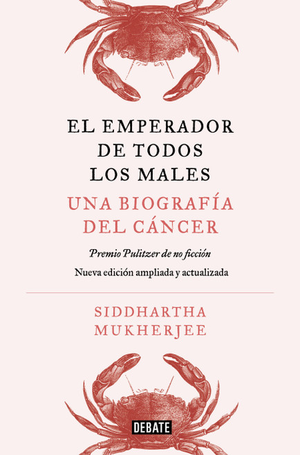 El emperador de todos los males. Edición ampliada / The Emperor of All Maladies. Expanded Edition (Spanish Edition) by Siddhartha Mukherjee, 9791387600341