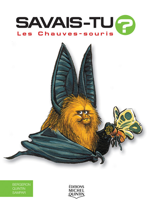 Les Chauves-souris (French Edition) by Alain M. Bergeron, Michel Quintin, Sampar, 9782894355817