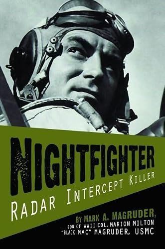 Nightfighter (Radar Intercept Killer) by Mark Magruder, 9781455615315
