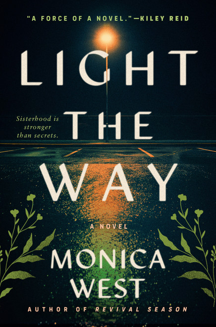 Light the Way by Monica West, 9798217184651