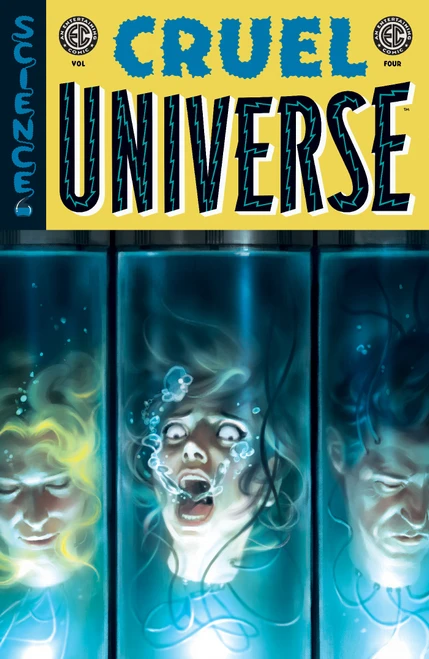 EC Cruel Universe Vol. 4 by Ann Nocenti, Greg Pak, Greg Smallwood, David Lapham, David Rubín, 9798894883991