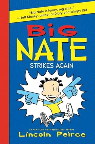 Big Nate Strikes Again by Lincoln Peirce, Lincoln Peirce, 9780061944376