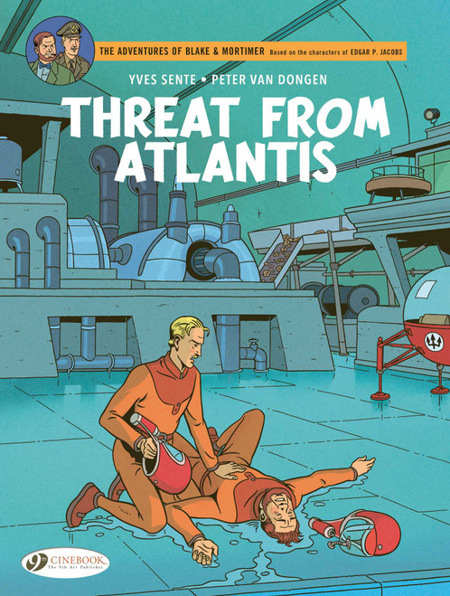 Blake & Mortimer Vol. 31 - Threat from Atlantis by Yves Sente, Peter Van Dongen, 9781800441958