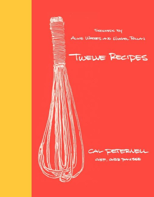 Twelve Recipes by Cal Peternell, 9780062270306