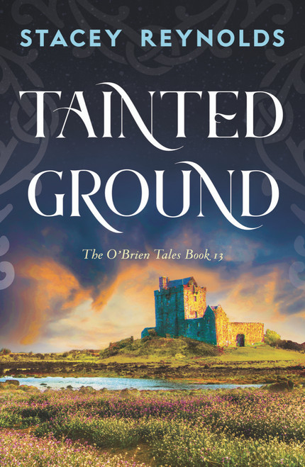 Tainted Ground by Stacey Reynolds, 9781837004294